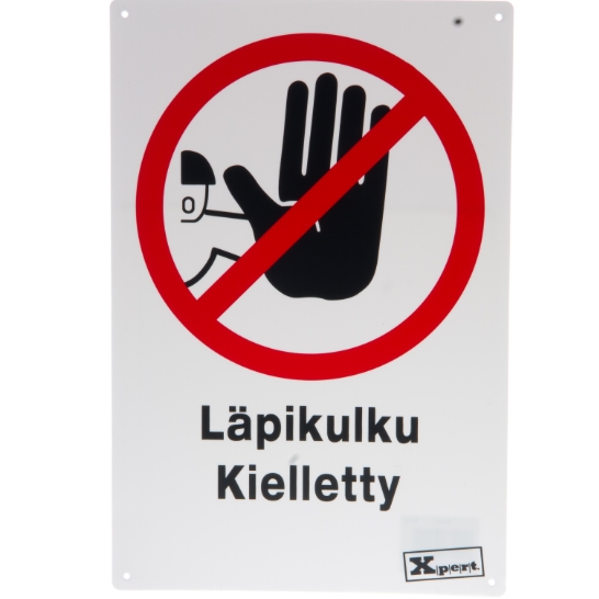 Opaste Läpikulku kielletty 20x30 cm - Opasteet ja kyltit - 259044 - 1