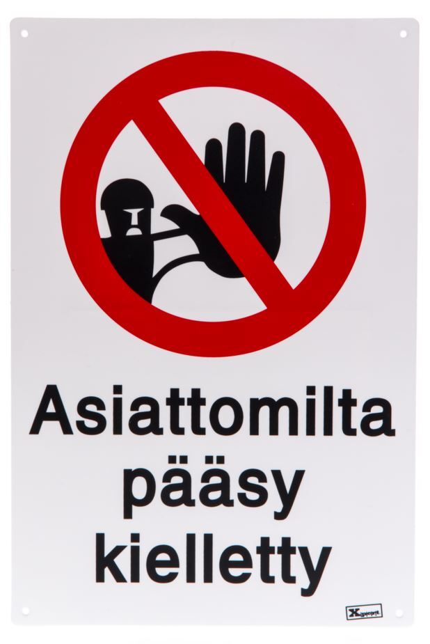 Opaste asiattomilta pääsy kielletty 20x30 - Opasteet ja kyltit - 247379 - 1